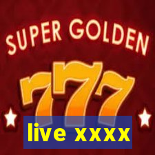 live xxxx